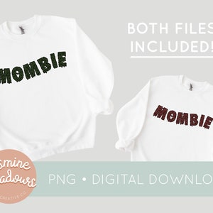 2-Mombie PNG | Print file for Sublimation or Print | Instant Download | Halloween PNG | Mom Zombie PNG