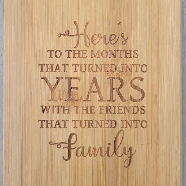 Friendship Gift, Friend Gift, Friend to Family Gift, Best Friend Gift, Thank you Gift, Gift for Friend, Personalized Cutting Board