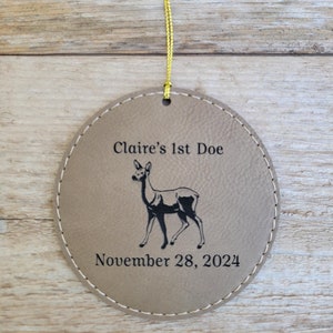 Doe Ornament Gift for First Deer Hunt Deer Keepsake Ornament Doe Christmas Ornament Deer Personalized Leatherette Ornament