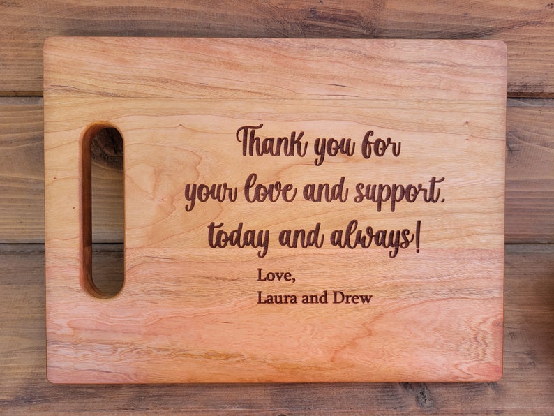 Thank you for your love and support Gift, Thank you Gift, Gift to Spouse, Gift to Supporter, Gift for Parents, Personalized Cutting Board image 1