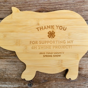 Thank you for supporting my 4H Swine Project Custom Cutting Board 4H Buyer Gift 4H Livestock Buyer Gift 4H Supporter Gift 4H Sponsor Gift