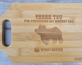 Market Hog Buyer Gift, 4-H Gift to supporters, 4-H Buyer Gift, Personalized Cutting Board, Show Gift, Appreciation Gift 4-H Career Gift