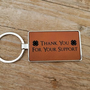 Thank you for your support 4H Custom Keychain 4H Buyer Gift 4H Supporter Gift Livestock Auction Buyer Gift County Fair Gift State Fair Gift
