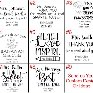 May include: A collection of nine square designs with text, suitable for teacher appreciation gifts. The designs feature phrases like "One Sweet Teacher," "Thank You," and "Best Teacher Ever." Some include illustrations of a monkey, a bean character, and a pencil.