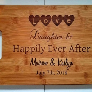 Wedding Anniversary Gift Personalized Cutting Board Kitchen Wedding Anniversary Valentine&#39;s Day Gift Love Laughter & Happily Ever After