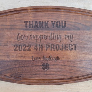 Thank you for supporting my 4H Project Gift, 4-H Gift, Buyer Gift, Supporter Gift, Appreciation Gift 4-H Career Gift, Custom Cutting Board