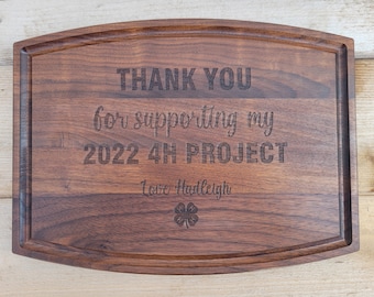 Thank you for supporting my 4H Project Gift, 4-H Gift, Buyer Gift, Supporter Gift, Appreciation Gift 4-H Career Gift, Custom Cutting Board