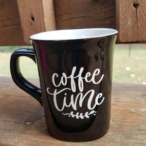 Coffee Time Black 10 oz. Coffee Mug for the Coffee Drinker Christmas Birthday Grandparents Parents Friend Gift