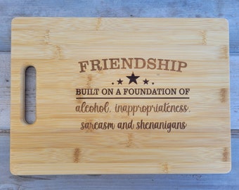 Friendship Gift, Friend Gift, Friend to Family Gift, Best Friend Gift, Thank you Gift, Gift for Friend, Personalized Cutting Board