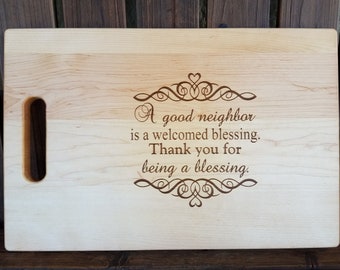 Neighbors Gift Personalized Cutting Board Kitchen Neighbor Welcomed Blessing Christmas Gift Thank you Gift Moving Neighbors Gift