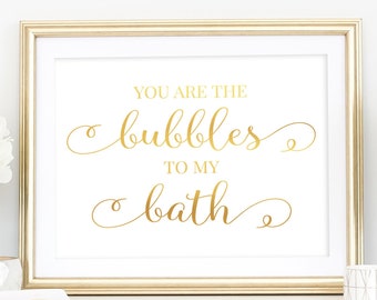 Bubbles to my Bath Foil Bathroom Wall Decor, Cute Gift For Her Love Quotes About Life Wall Art Prints, Gold Foil Print Poster, Funny Artwork