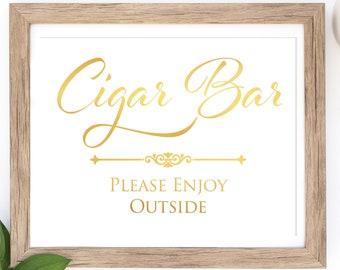 Cigar Bar Sign Wedding Sign Gold Foil Party Decorations Cigar Lounge, Wedding Reception Decor, Birthday Anniversary Stag Party Bachelor