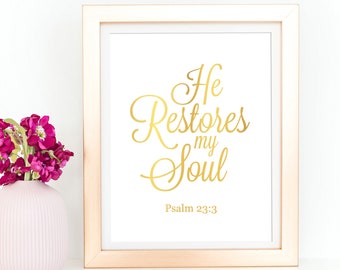 Scripture Wall Art, Psalm 23, Gold Wall Decor, Christian Gifts, Bible Verse Prints, Sympathy Gift He Restores My Soul Christian Poster Print