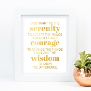 Serenity Prayer, Unframed Gold Foil Print, Serenity Quote, Sobriety Recovery Gifts, Narcotics Anonymous, Alcoholics Anonymous, Al Anon