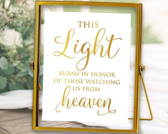 Gold Foil Wedding Memorial Sign, This Light Burns, In Loving Memory Print, Wedding Remembrance Signage, Wedding Signs