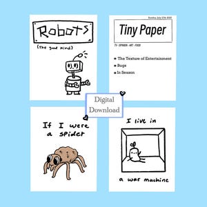 Op de afbeelding: Een digitale download met vier cartoon illustraties op een lichtblauwe achtergrond. De afbeeldingen bevatten een robot, een krant met de titel "Tiny Paper", een spin en een wezen in een doos. Tekst bevat "Robots", "If I were a spider" en "I live in a war machine".