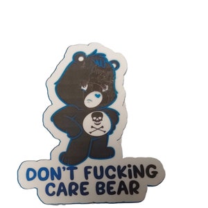 Don't care bear sticker