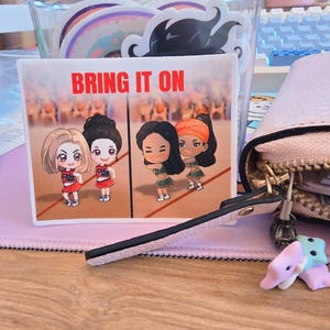 Bring it on Vinyl sticker