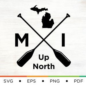Michigan Up North SVG - Michigan SVG - Up North Svg - Michigan Logo Svg - State Svg - Home Svg - Logo Svg - Midwest Svg - Wall Art - Digital