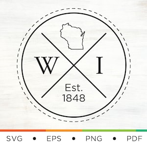 Wisconsin Home SVG - Wisconsin Logo Svg - Wisconsin SVG - State Svg - Home Svg - Logo Svg - Midwest Svg - Home State Svg - Cross svg - DIY
