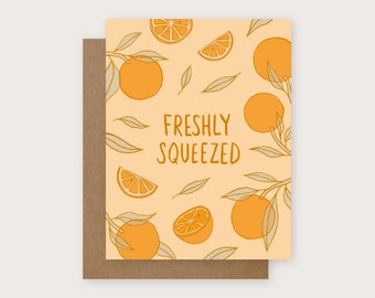 Freshly Squeezed Greeting Card | New Baby Card | Blank Inside