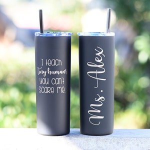 Preschool Teacher Gifts, Teacher Tumbler, Daycare Provider Gifts, Teacher Appreciation, I Teach Tiny Humans, Personalized, Teacher Christmas