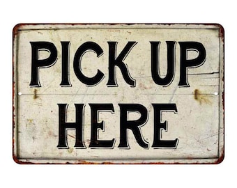 Pick up here sign | Etsy
