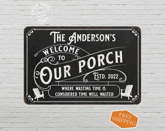 Personalized Welcome to Our Porch Sign, Backyard Patio Decor, Home Decor Gift, Housewarming Gift, Deck Veranda 108120111001