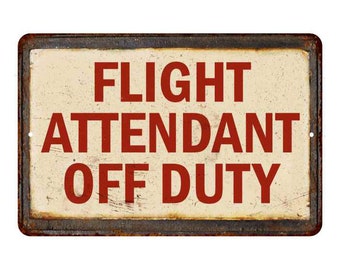 Flight Attendant Off Duty Sign, Vintage Looking Reproduction Airport Sign, Airplane Decor 108120067087