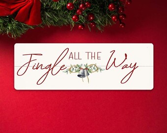 Jingle All The Way Sign, Jingle Bells, Winter Decor, Christmas Signs, Xmas Decor, Holiday Signs, Seasonal Signs, Gift For Her, Christmas Art