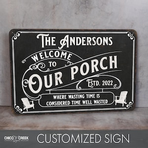 Custom Patio Sign, Personalized Welcome to Our Porch Sign, Backyard Patio Decor, Home Decor Gift, Housewarming Gift, Deck Sign, Gift For Him