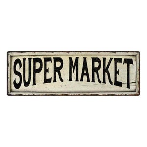 Super Market Sign, Vintage Looking FarmHouse Wall Decor, Shop Decoration, Grocery Store Sign, Pantry Decor 106180028070