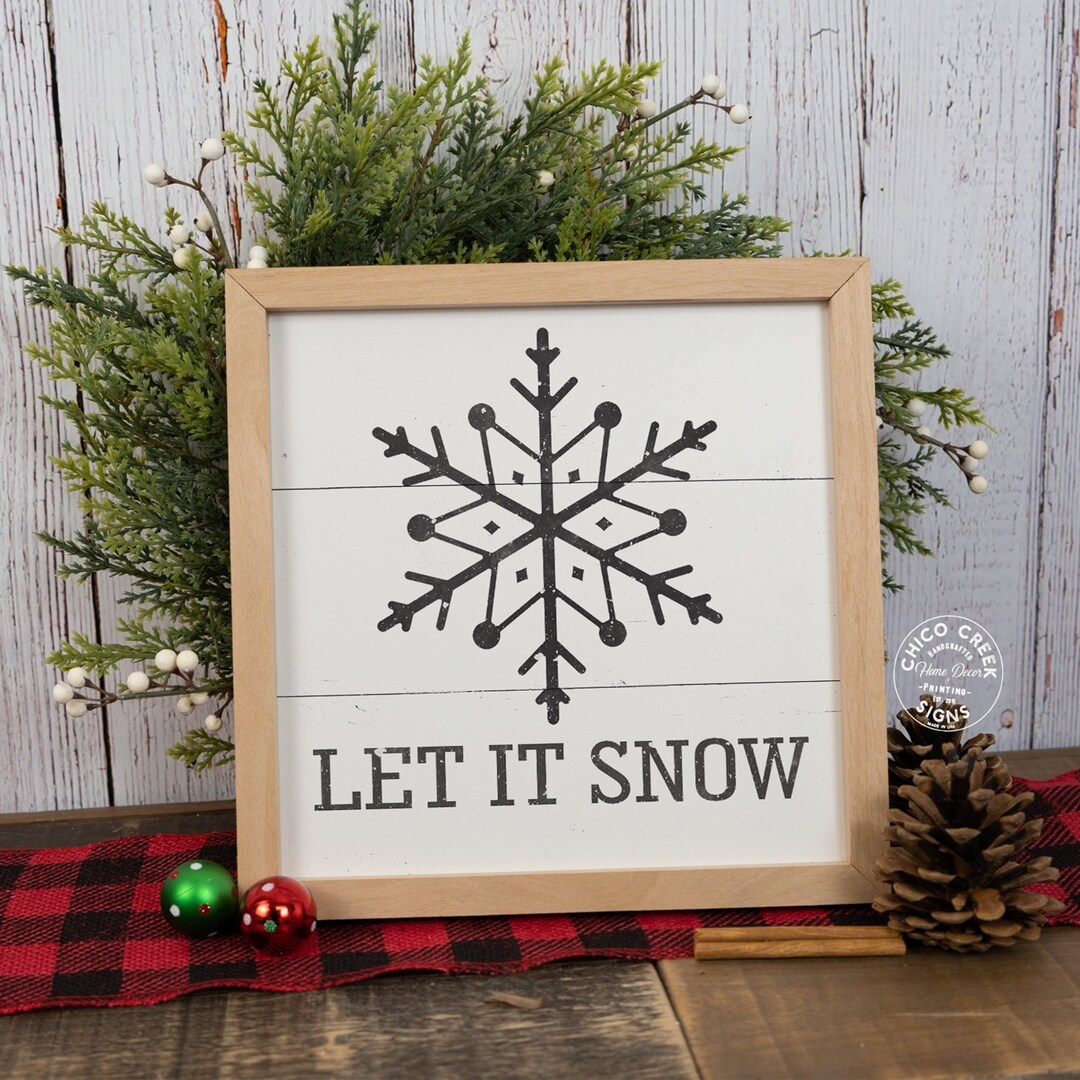 Let It Snow Wood Sign Christmas Signs Snowflake Farmhouse Christmas ...