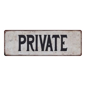 PRIVATE Sign, Vintage Looking Rustic Private Property Sign, No Trespassing, Chic Retro, Private Residence, No Soliciting 106180035022