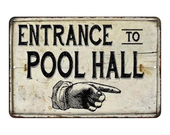 Vintage Style Pool Hall Entrance Sign, Distressed Game Room Decor