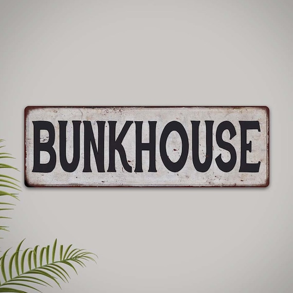 BUNKHOUSE Sign Vintage Look Rustic Bedroom Sign Chic Retro Etsy