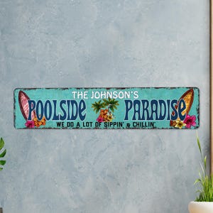 Personalized Poolside Paradise Sign, Pool Bar Decor Poolside Paradise, Tiki Bar Sign, Outdoor Pool Sign, Personalized Gift, Patio Decor