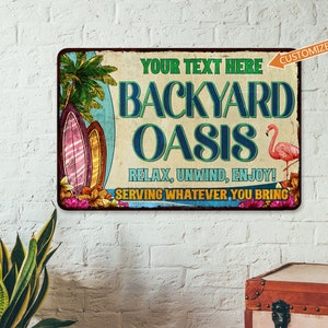 Custom Backyard Oasis Sign Patio Decor Outdoor Pool Tropical Coastal Decor Tiki Bar Hot Tub Bar Home Bar BBQ Custom Sign Gift 108122002002