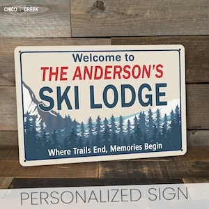 Personalized Ski Lodge Sign, Custom Winter Cabin Decor, Rustic Ski Resort Wall Art, Mountain Lodge Gift, Skiing Theme Cabin Metal Sign Decor