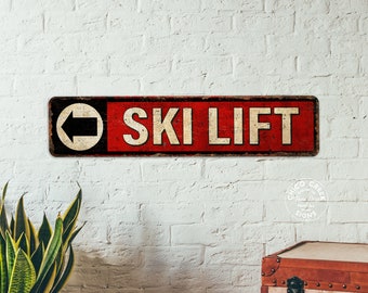 Ski Lift Sign, Vintage Looking Ski Lift Sign, Rustic Cabin Wall Decor, Retro Ski Lodge Gift, Mountain Chalet Winter Decoration