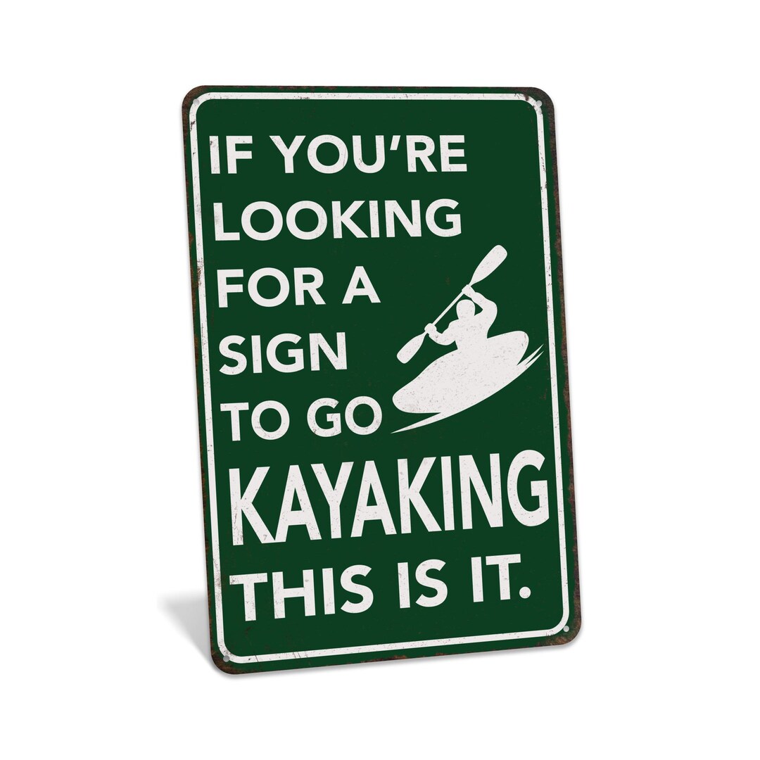 Kayaking Sign, Kayak Decor, Kayak Lover Gift, Lake House Decor, Cabin ...