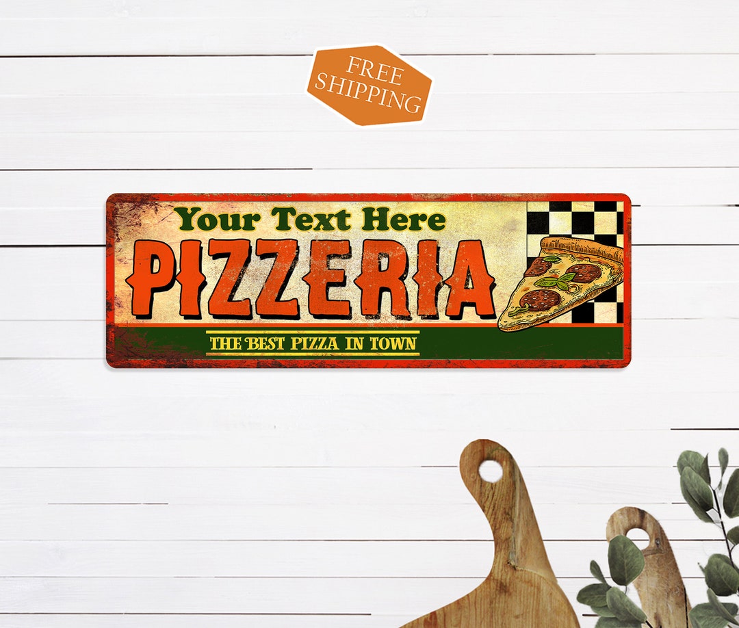 Personalized Pizzeria Sign, Custom Name Pizzeria, Best Pizza in Town Sign Wall Decor Gift