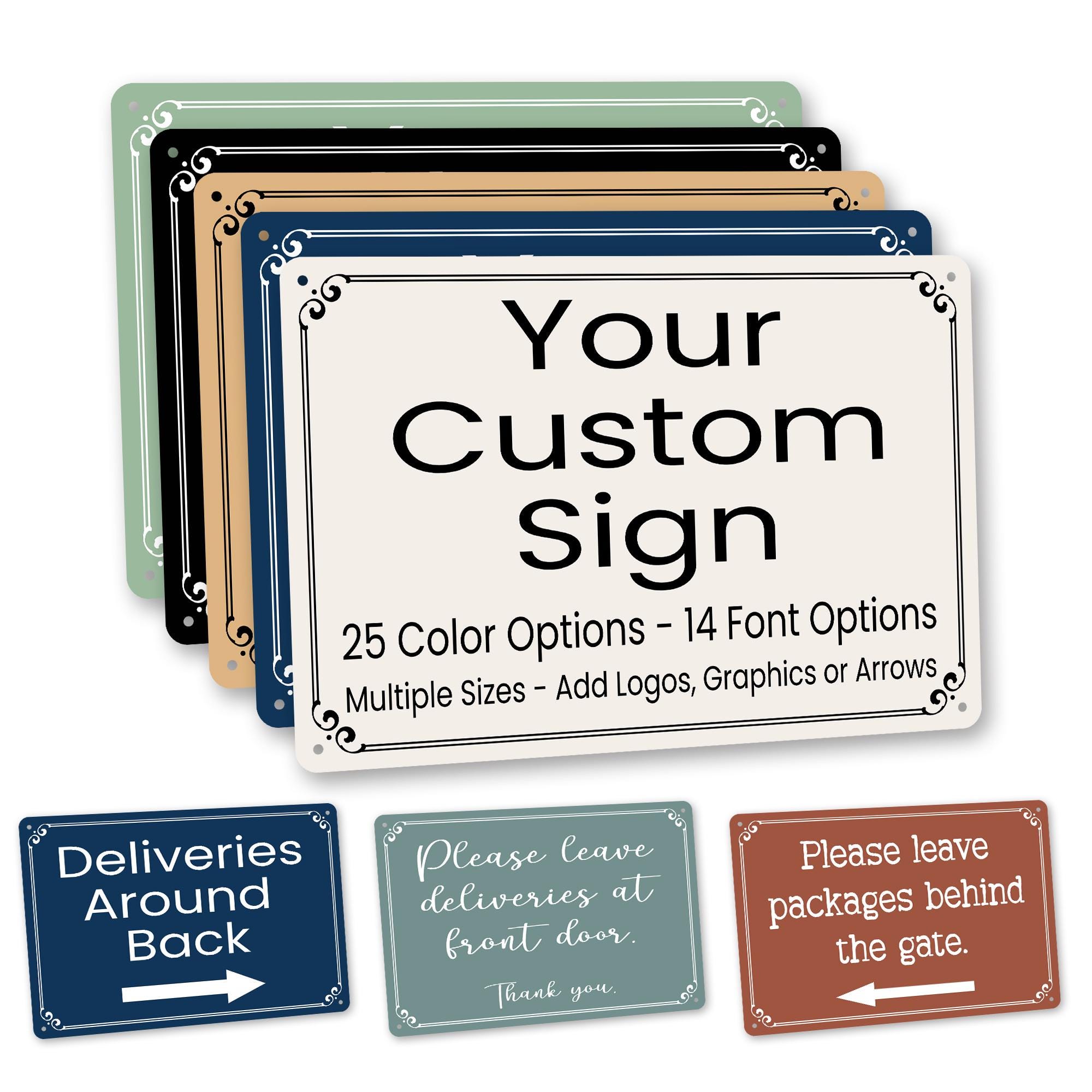 Custom Metal Signs, Delivery Signs, Packages Here Sign, All Deliveries ...