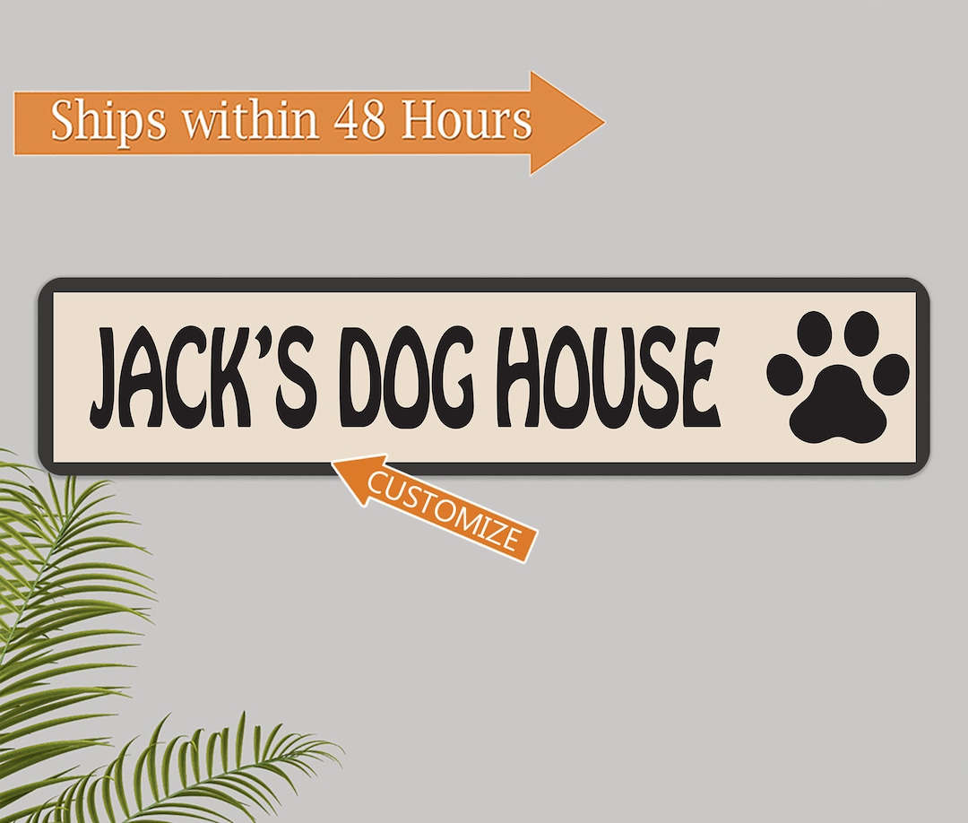 Custom Dog House Decor Sign Pet Decor Puppy Personalized Etsy