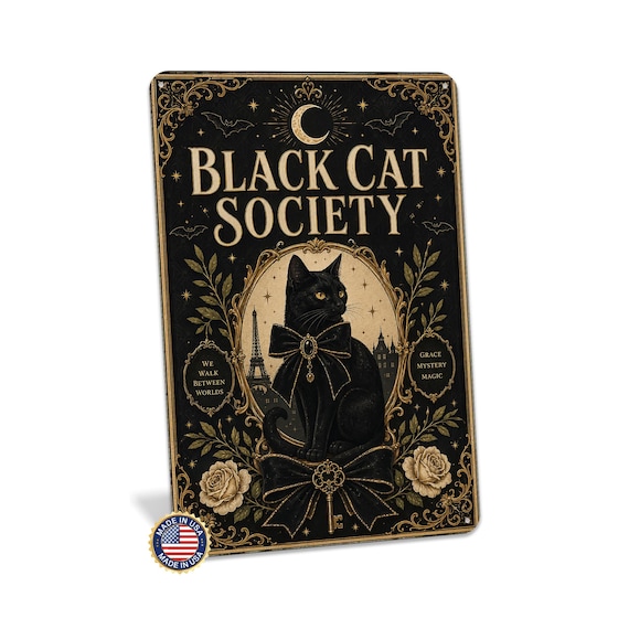 Black Cat Society Metal Sign, Black Cat Sign, Halloween Decor, Gothic Halloween, Halloween Cat, Cat Lover Gift, Spooky Cat Decor, October