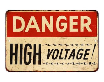 Danger High Voltage Sign, Warning Sign, Danger Sign, Caution Sign, Vintage Looking Reproduction Sign 108120067034