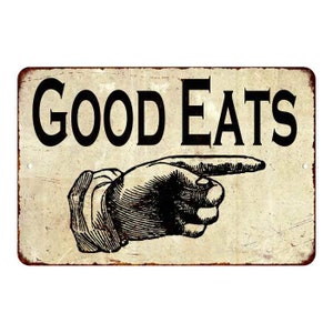 Good Eats Sign, Vintage Sign, Rustic Sign, Gift For Her, Gift For Him, Restaurant Sign, Restaurant Decor, Food Lover, Pointer Finger