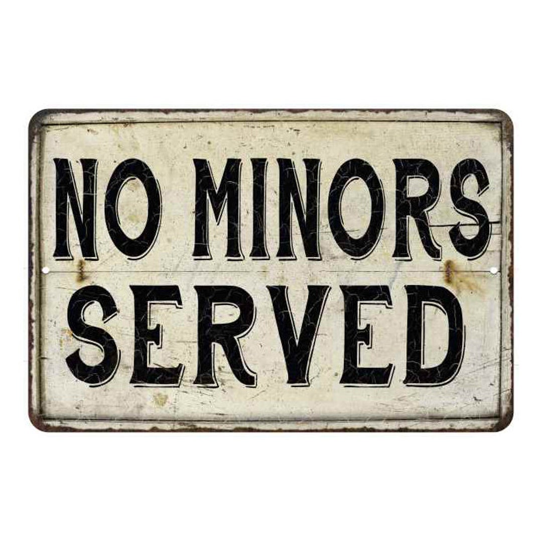 No Minors Served Sign, Bar Decor, Bar Wall Art, No Underage Drinking ...