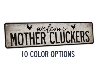 Chicken Coop Sign, Welcome Mother Cluckers, Funny Chicken Coop Signs, Hen House, Backyard Chicken Coop, Chicken Lover Gift, Chicken Sign