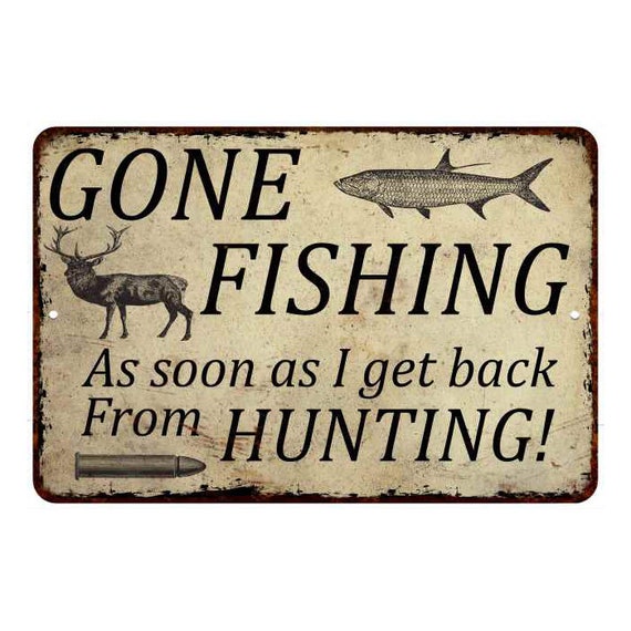 Gone Fishing Sign, Back for Hunting Man Cave Fishing Sign, Wall